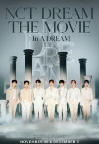 NCT Dream The Movie : In A Dream  (2022)